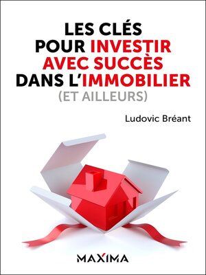 cover image of Les clés pour investir avec succès dans l'immobilier (et ailleurs)
